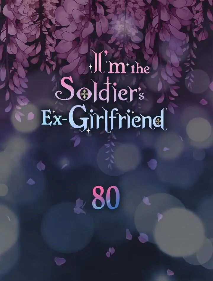 I’m the Ex-Girlfriend of a Soldier chapter 80 - page 8